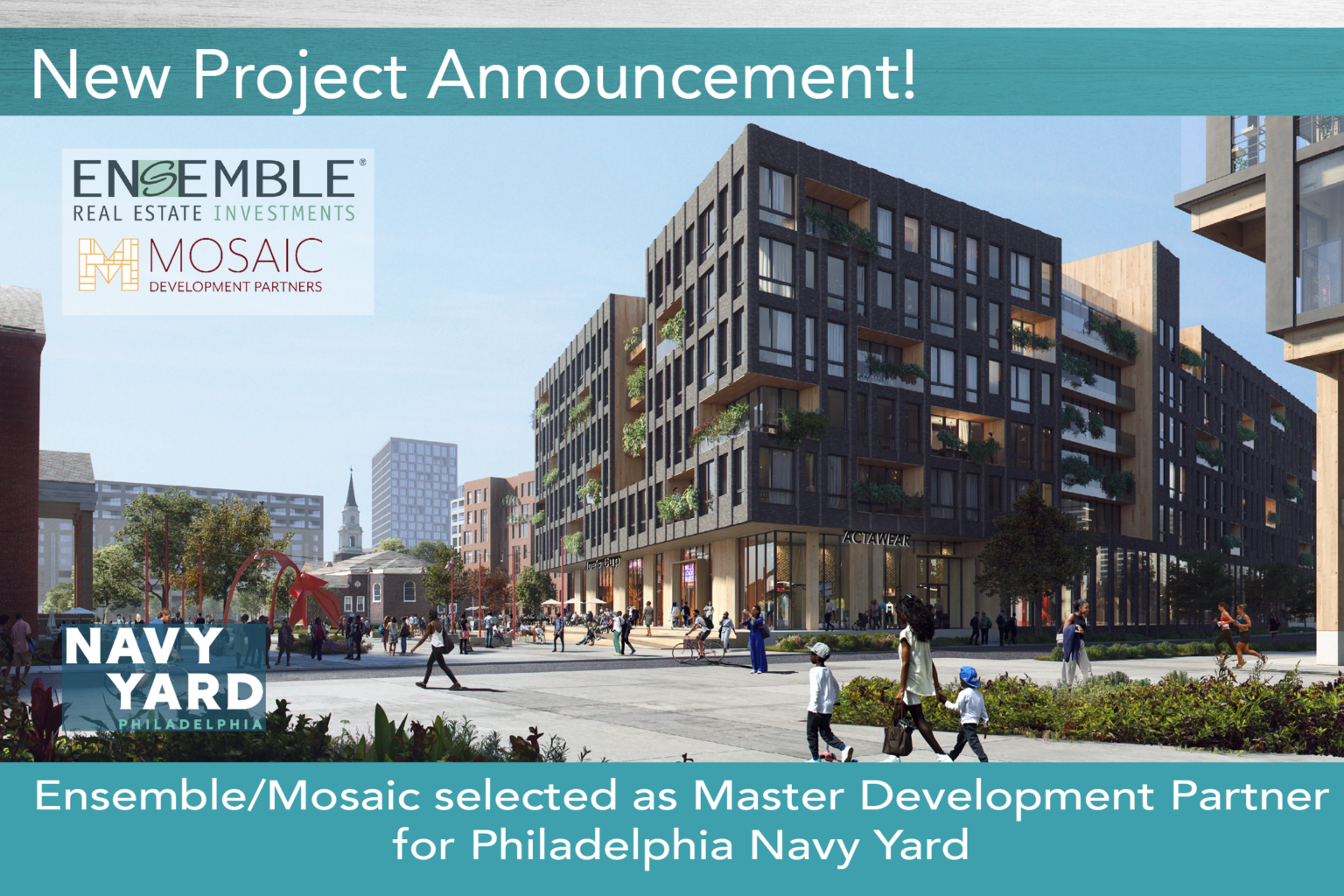 Ensemble/Mosaic Selected as Philadelphia Navy Yard's Master Development Partner Ensemble Corporate
